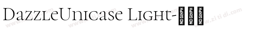 DazzleUnicase Light字体转换